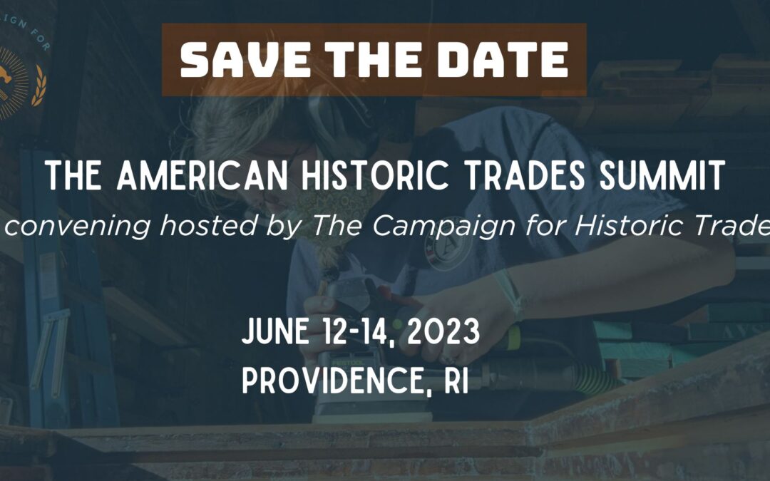 Just Announced: The American Historic Trades Summit