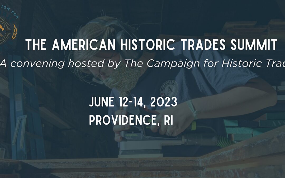 The American Historic Trades Summit