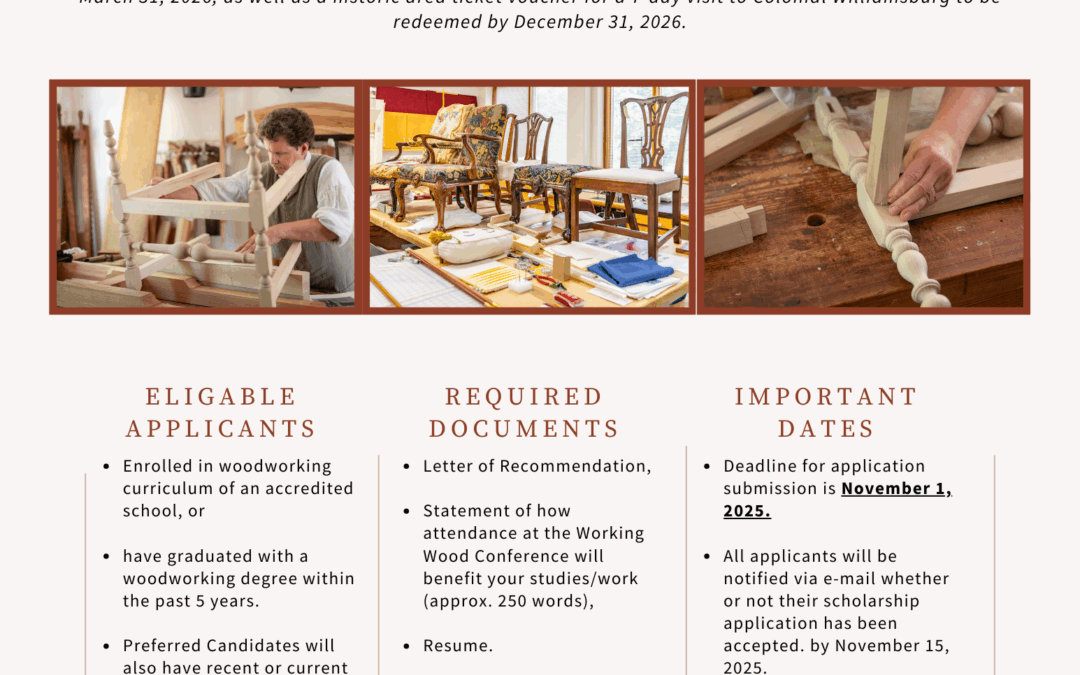 Colonial Williamsburg’s Working Wood in the 18th Century Conference